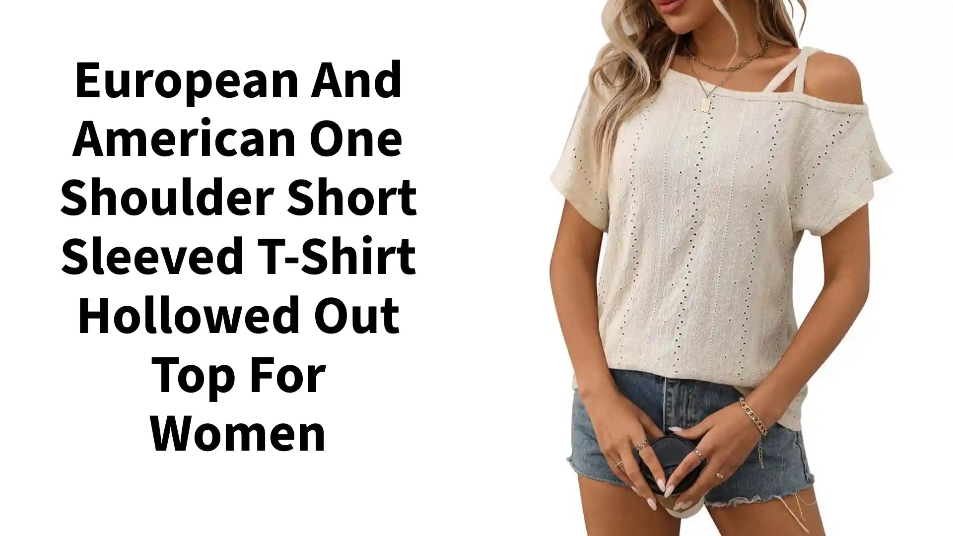 European and American one shoulder short sleeved T-shirt hollowed out top for women by@Outfy